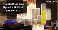 Image #1 of Essential Skin Care Tips with Sundari and SPA LUX